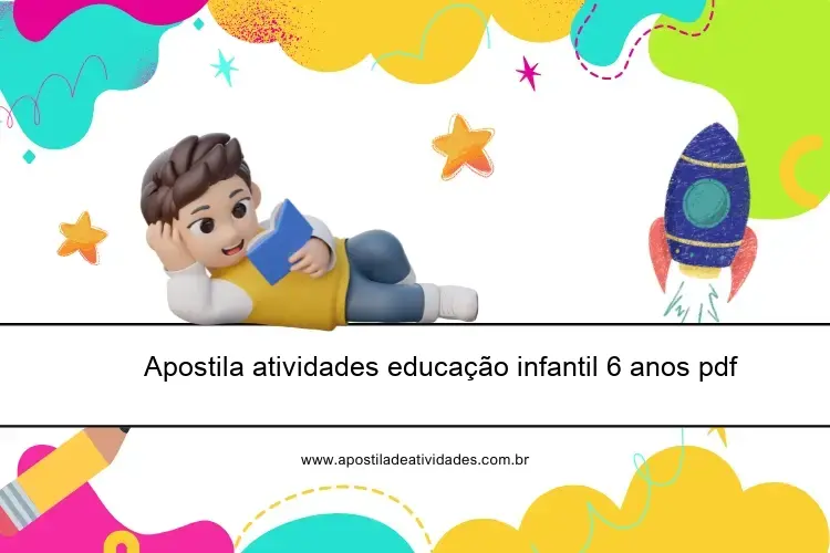 Apostila atividades educação infantil 6 anos pdf