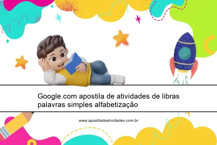 Google.com apostila de atividades de libras palavras simples alfabetização